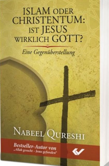 Islam oder Christentum: Ist Jesus wirklich Gott?